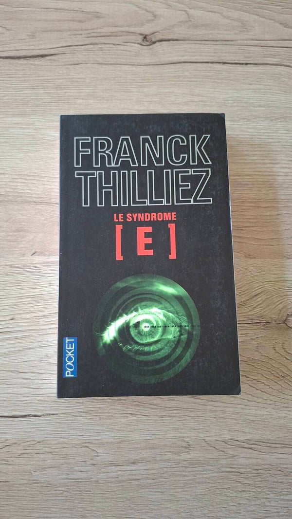 Franck Thilliez - Le syndrome E