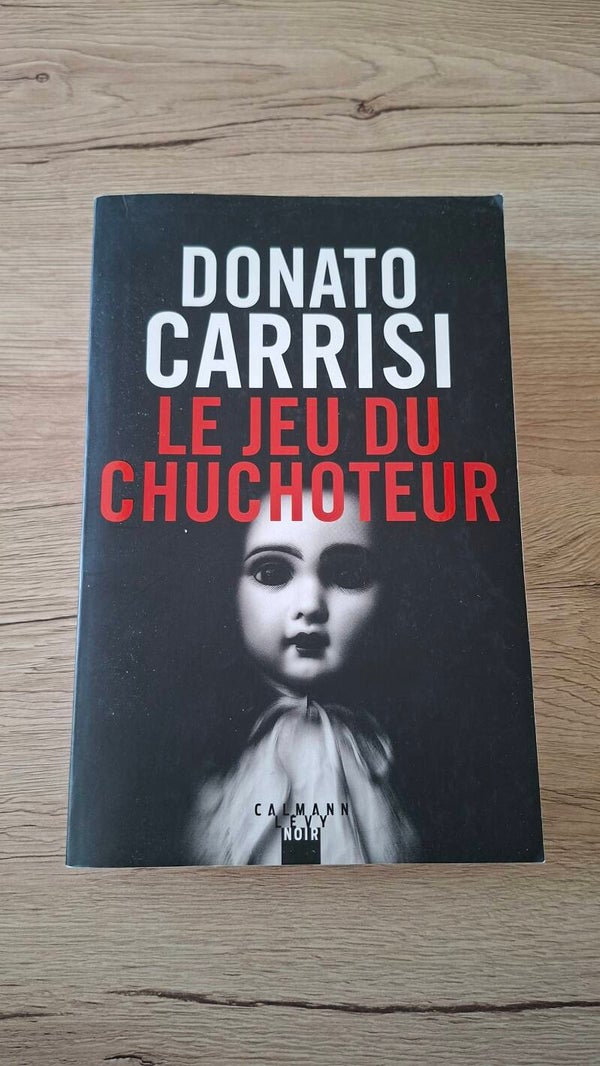 Donato Carrisi - Le jeu du chuchoteur