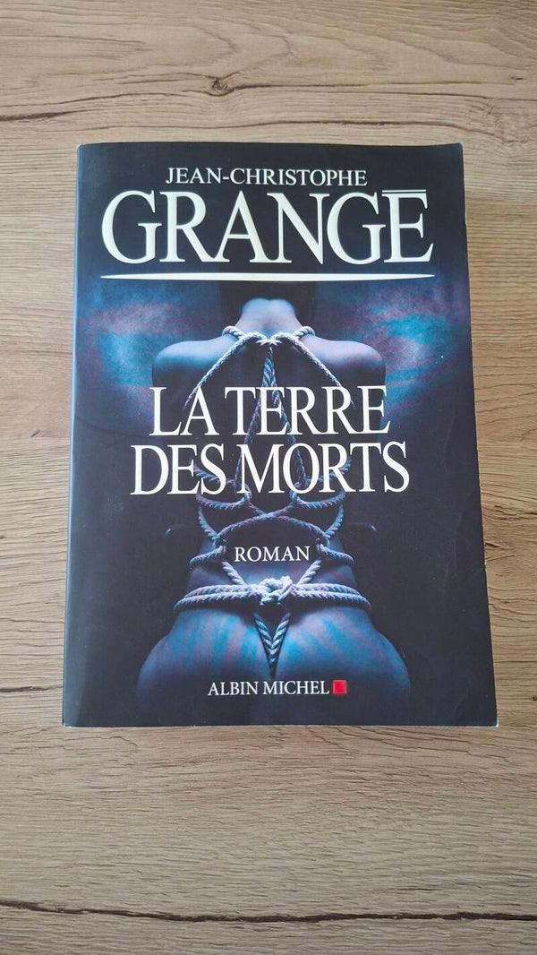 Jean-Christophe Grange - La terre des morts