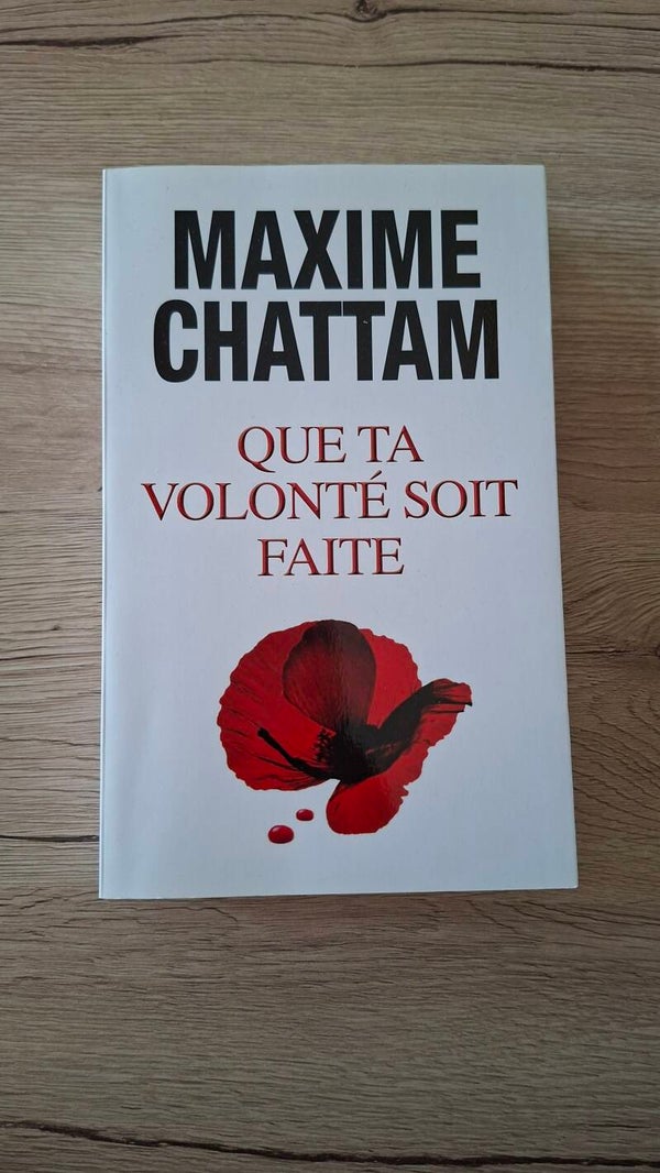 Maxime Chattam - Que ta volonté soit faite