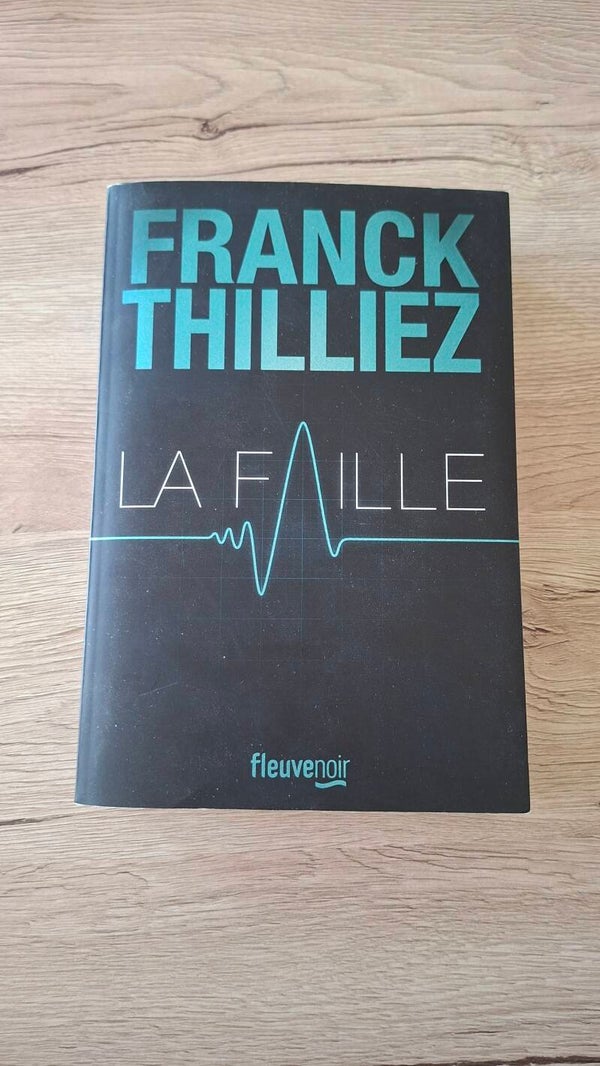 Franck Thilliez - La faille