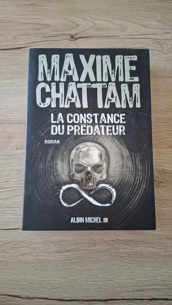 Maxime Chattam - La constance du prédateur