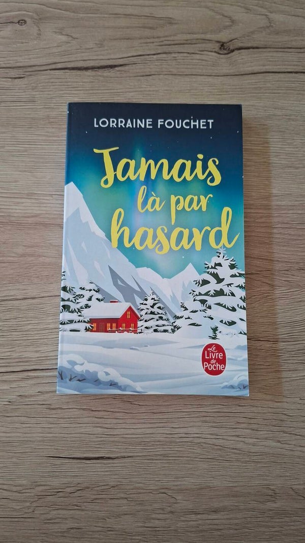 Lorraine Fouchet - Jamais là par hasard