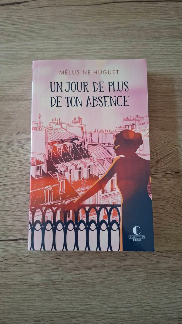 Mélusine Huguet - Un jour de plus de ton absence