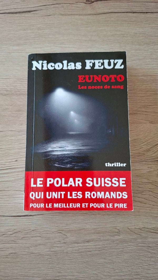 Nicolas Feuz - Eunoto - Les noces de sang