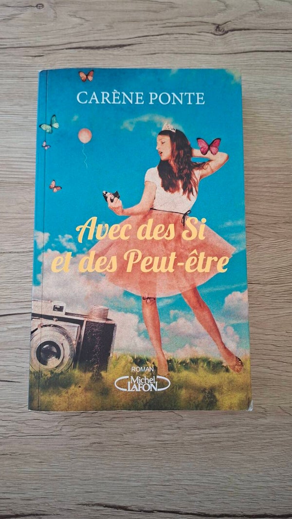 Carène Ponte - Avec des Si et des Peut-être