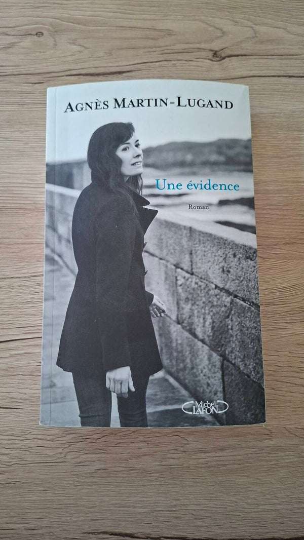 Agnès Martin-Lugand - Une évidence