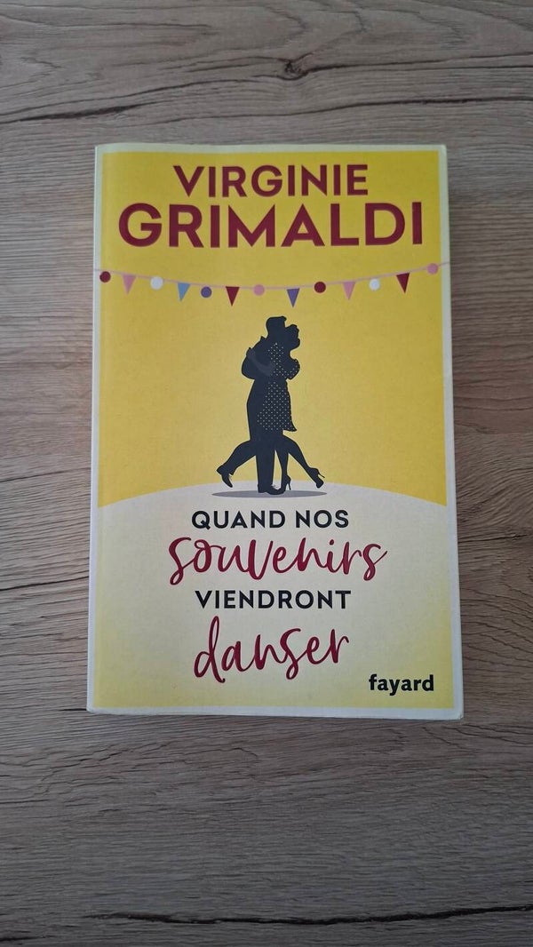 Virginie Grimaldi - Quand nos souvenirs viendront danser