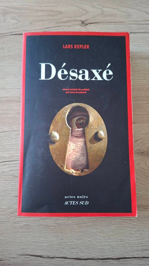 Lars Kepler - Désaxé