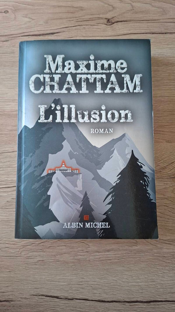 Maxime Chattam - L'illusion