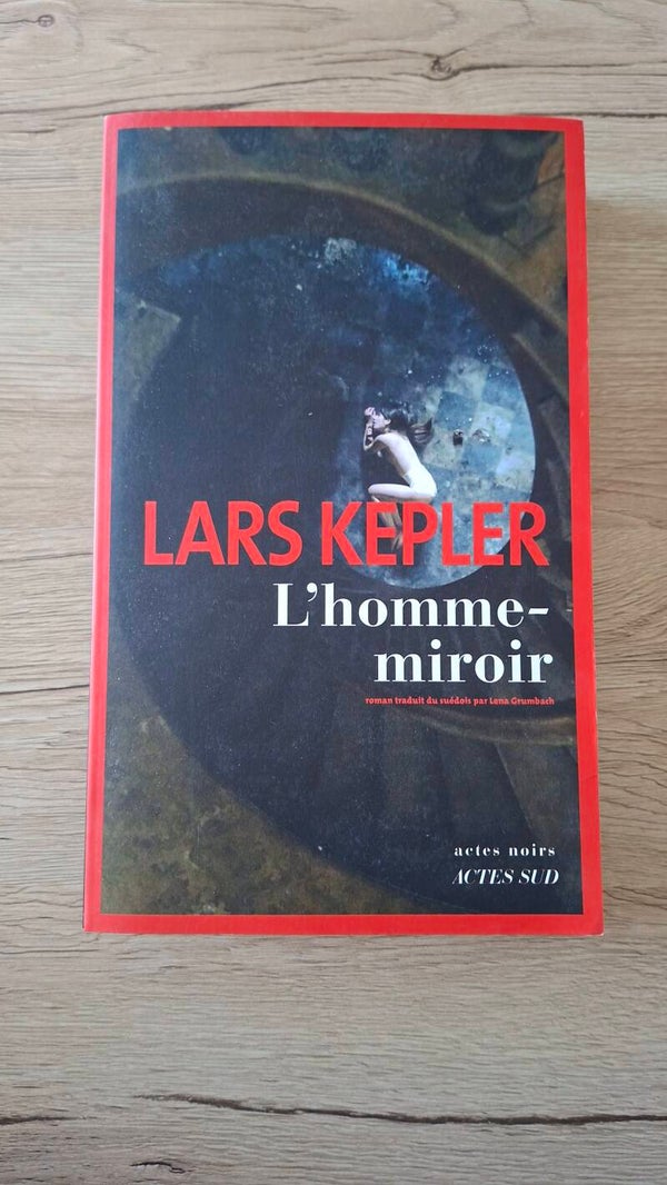 Lars Kepler - L'homme miroir