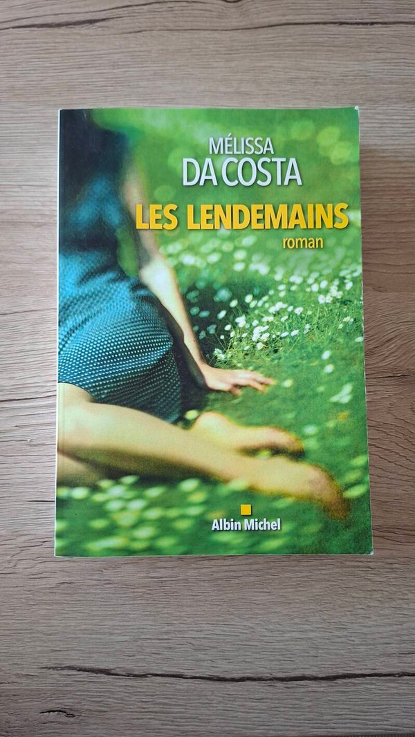 Mélissa Da Costa - Les lendemains