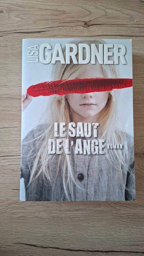 Lisa Gardner - Le saut de l'ange