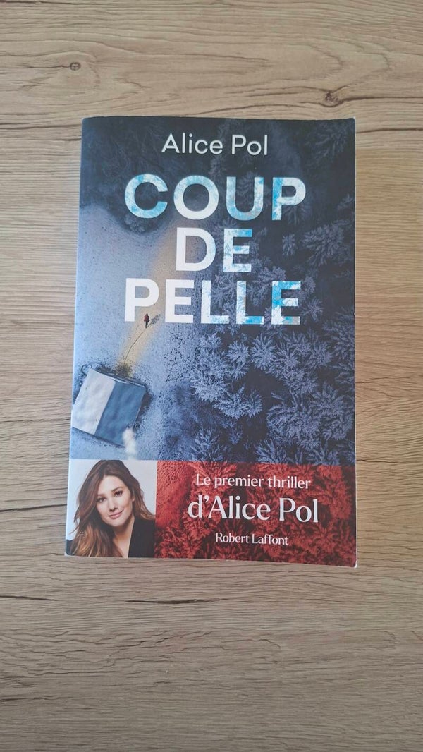 Alice Pol - Coup de pelle