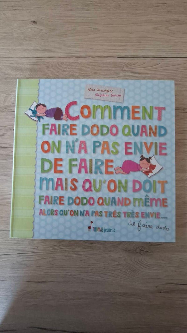 Comment faire dodo quand on n'a pas envie de faire dodo mais qu'on doit faire dodo quand même alors qu'on n'a pas très très envie…