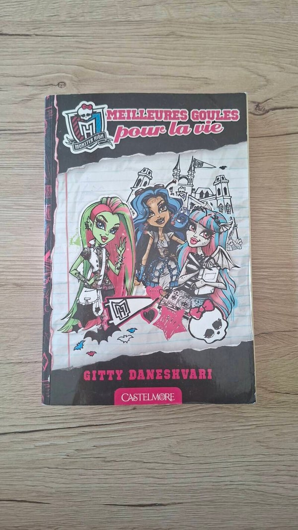 Monster High - Meilleures goules pour la vie