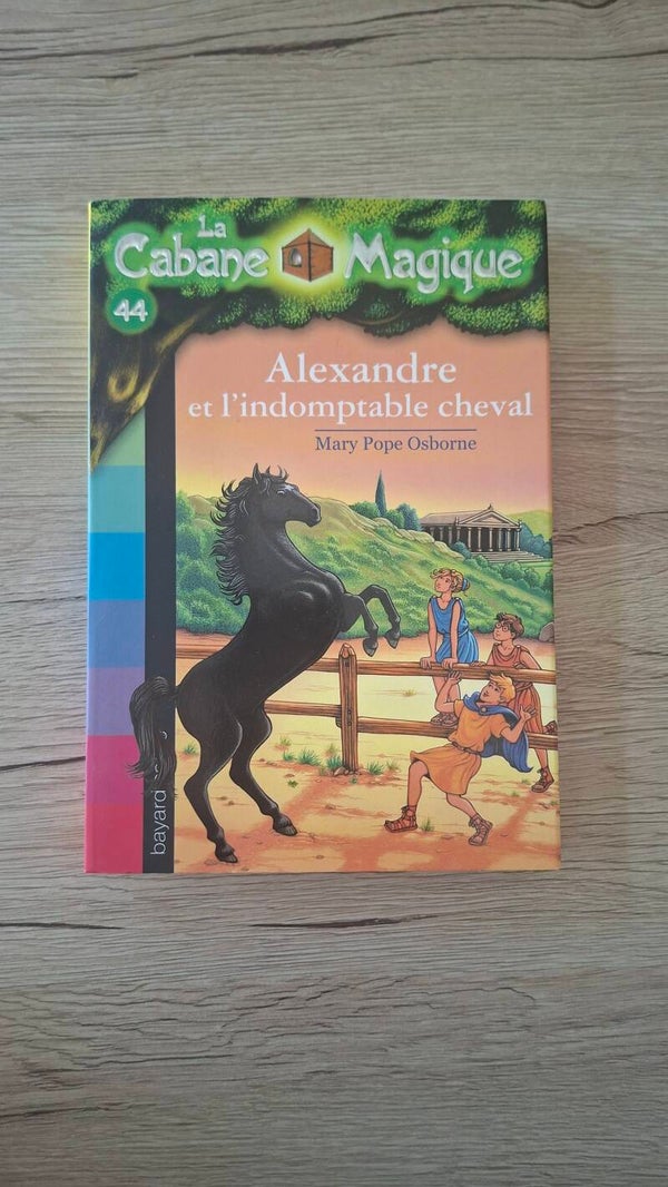 La cabane magique - Alexandre et l'indomptable cheval
