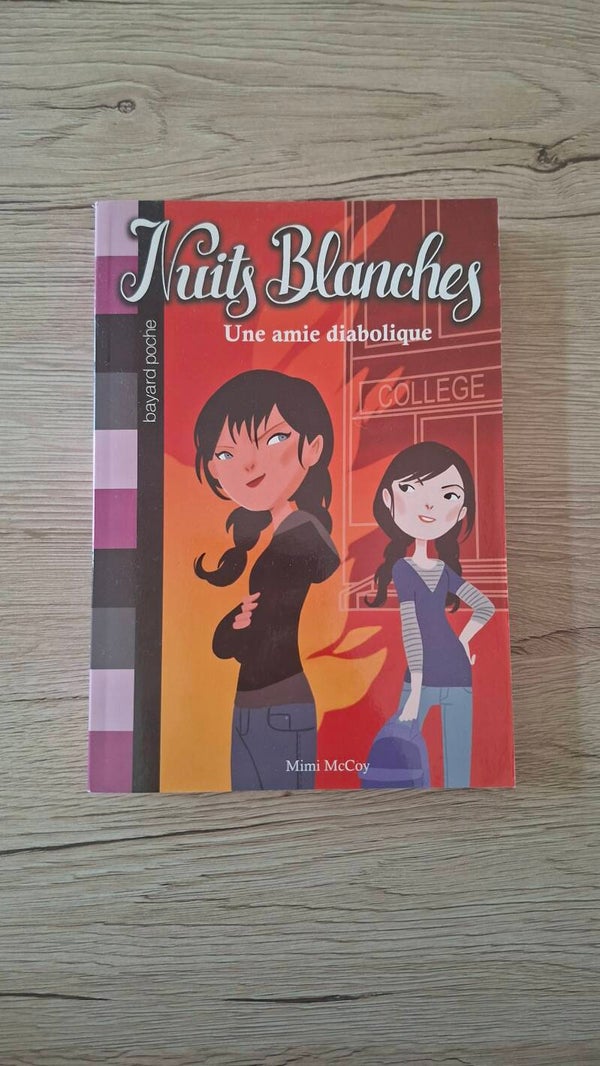 Nuits blanches - Une amie diabolique