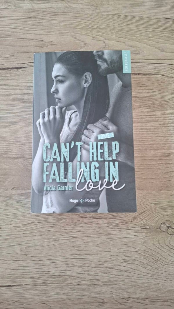Alicia Garnier - Can't help falling in love - Tome 2