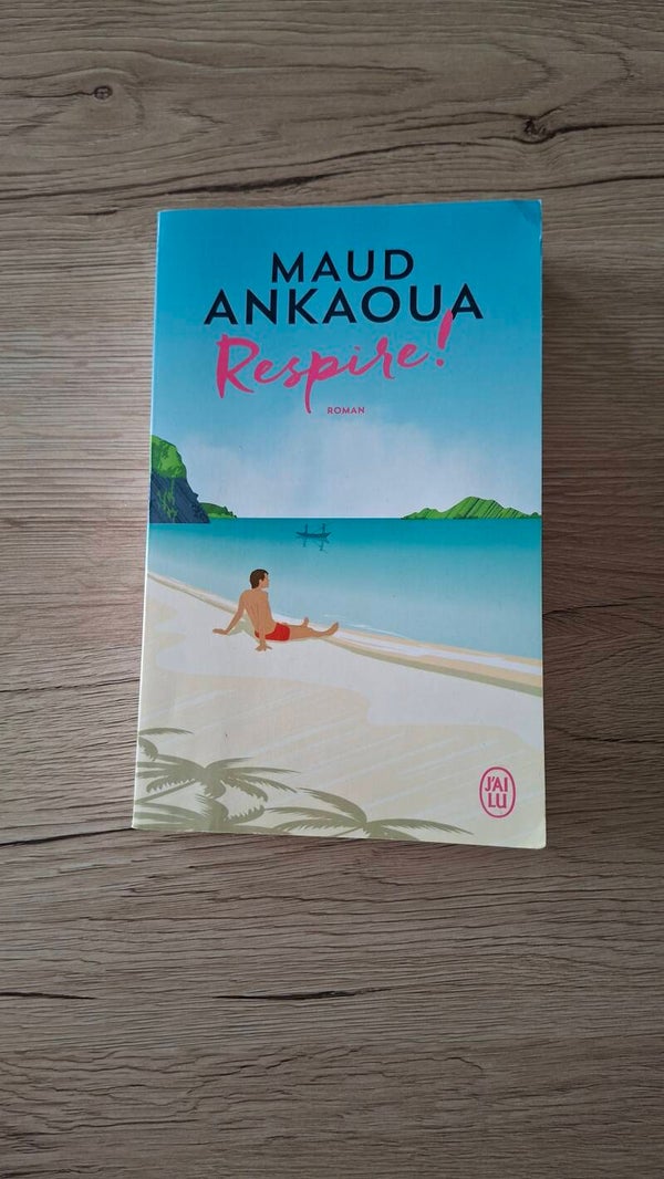 Maud Ankaoua - Respire !