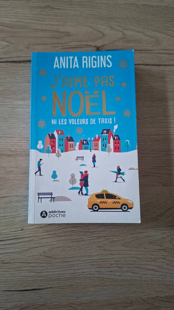 Anita Rigins - J'aime pas Noël ni les voleurs de taxis !