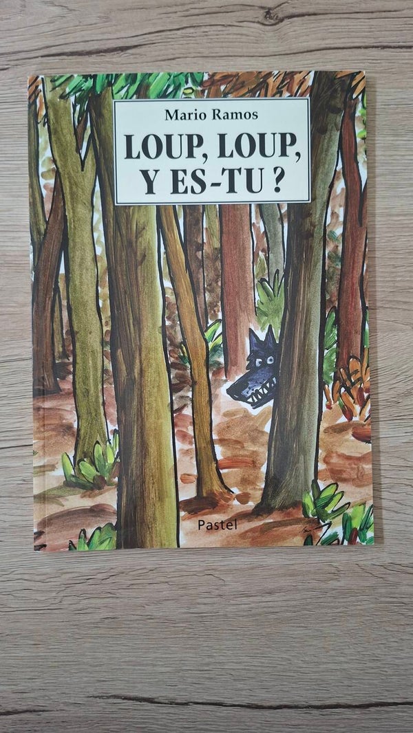 Loup, Loup, y es-tu ?