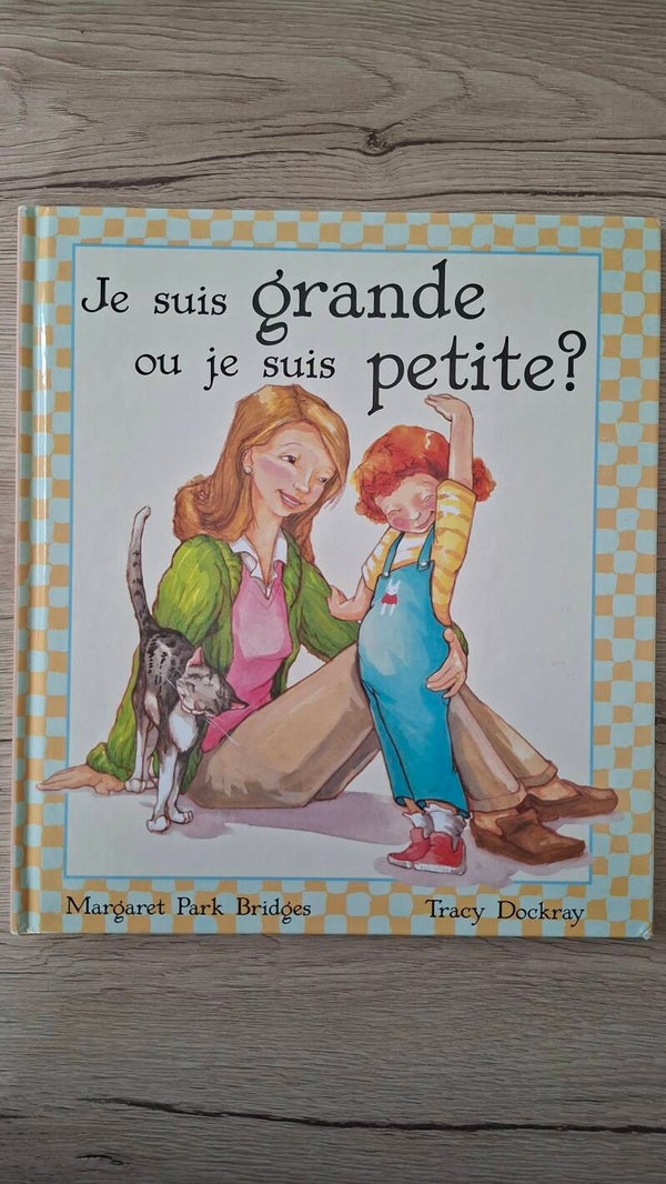 Je suis grande ou je suis petite
