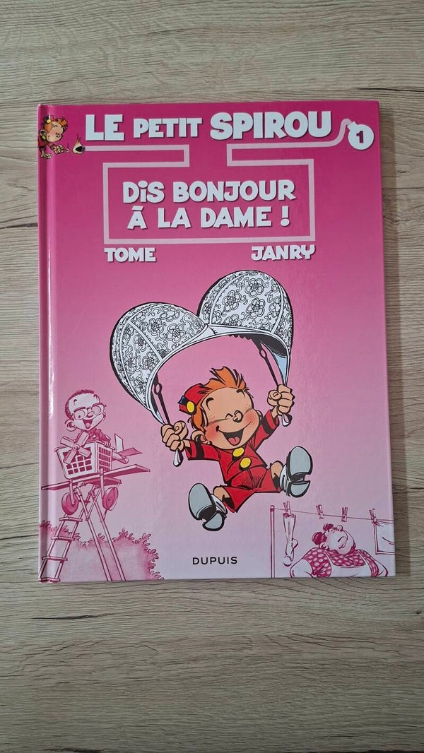 Le petit Spirou - Dis bonjour à la dame ! - Tome 1