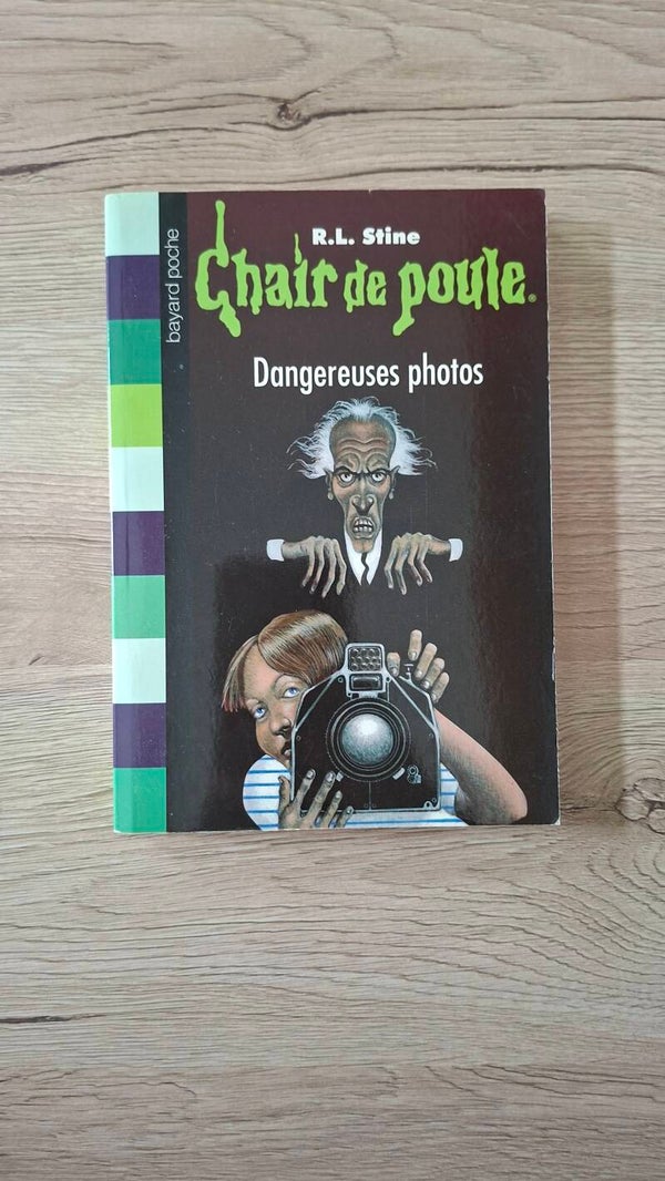 Chair de poule - Dangereuses photos