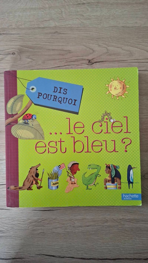 Dis pourquoi… le ciel est bleu ?