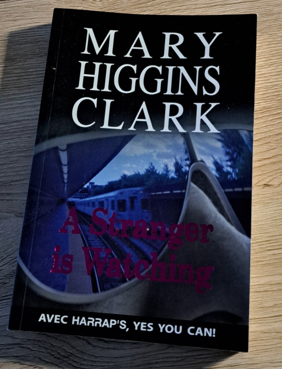 Mary Higgins Clark - A stranger is Watching (en anglais)