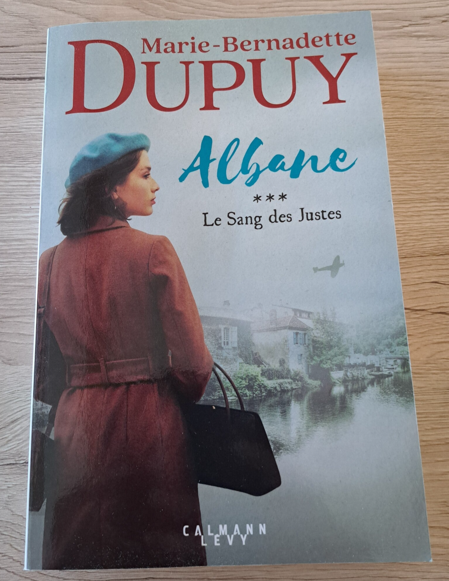 Marie-Bernadette Dupux - Albane, Le Sang des Justes