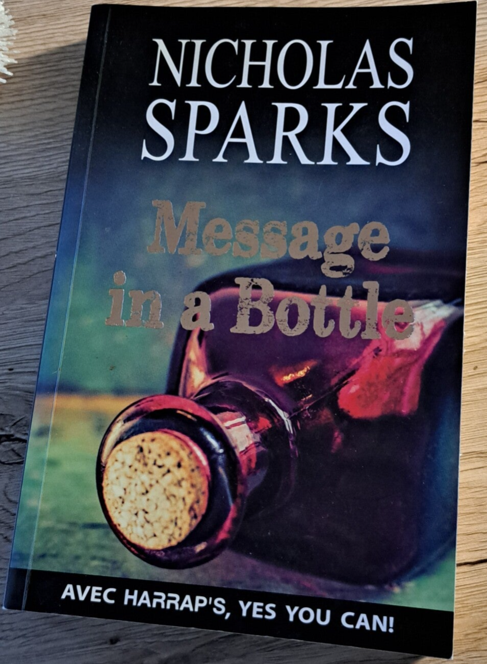 Nicholas Spark - Message in a Bottle (en anglais)