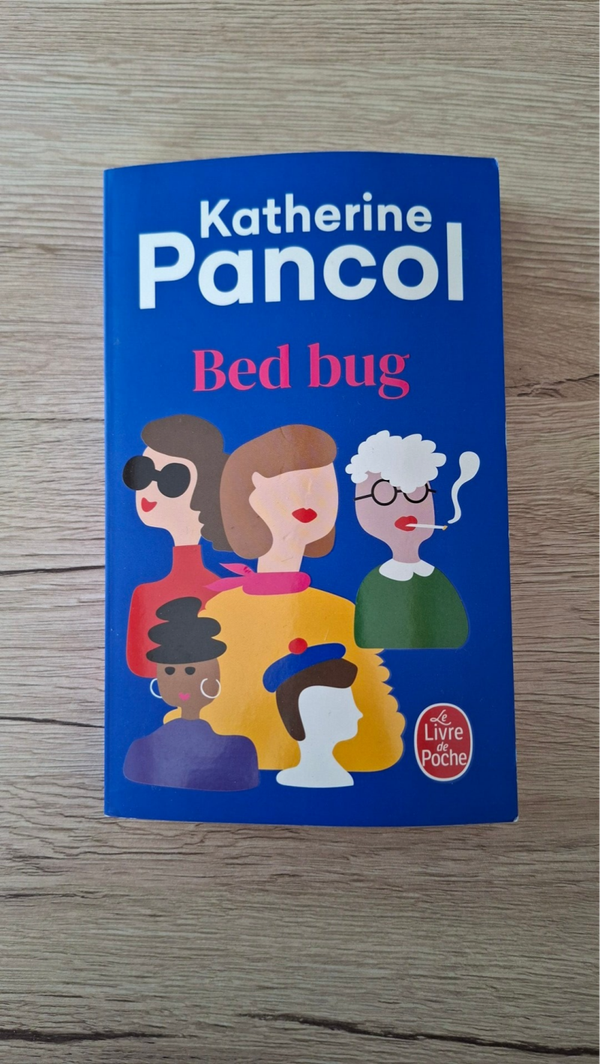 Katherine Pancol - Bed bug