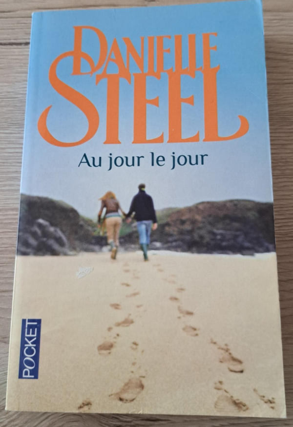 Danielle Steel - Au jour le jour