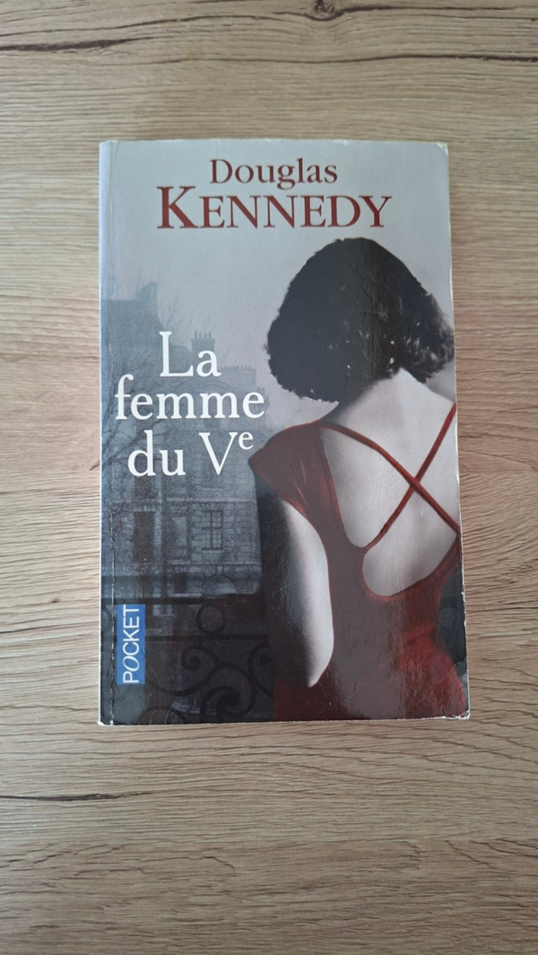 Douglas Kennedy - La femme du Vème