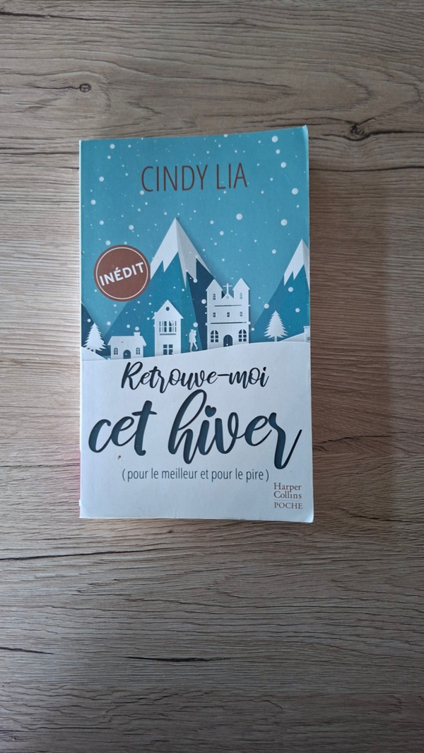 Cindy Lia - Retrouve-moi cet hiver (pour le meilleur et pour le pire)