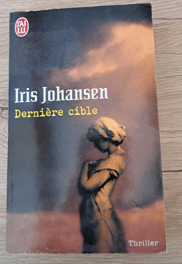 Iris Johansen - Dernière cible