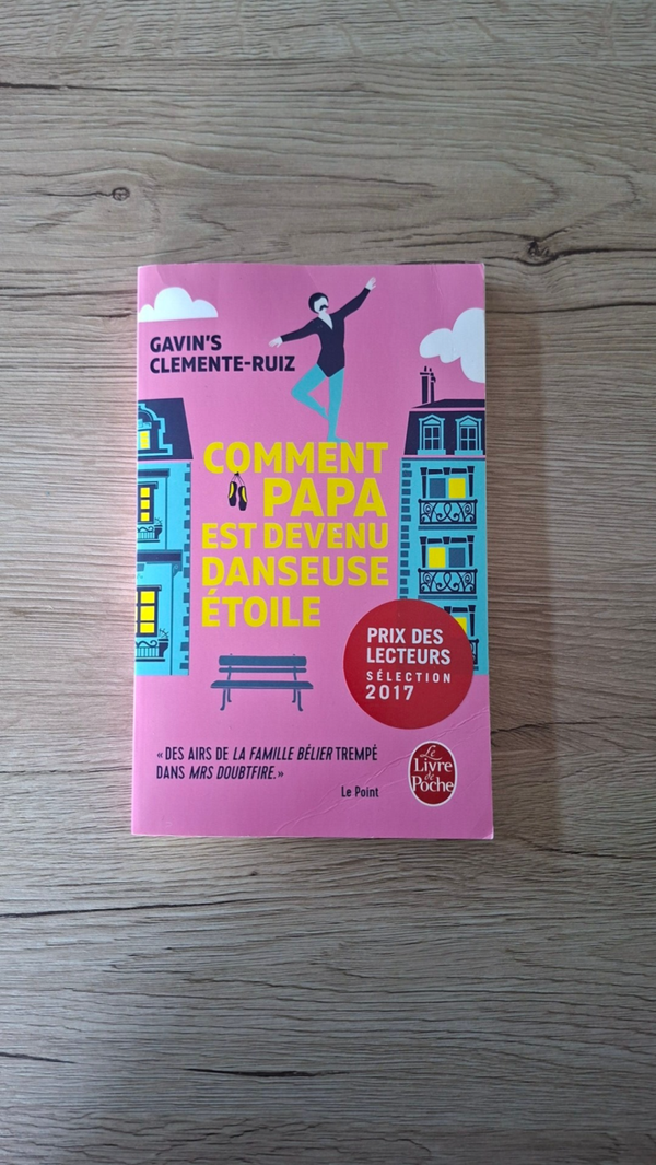 Gavins's Clemente-Ruiz - Comment papa est devenu danseuse étoile