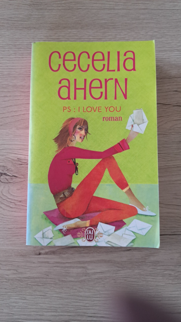 Cecilia Ahern - PS : I love you