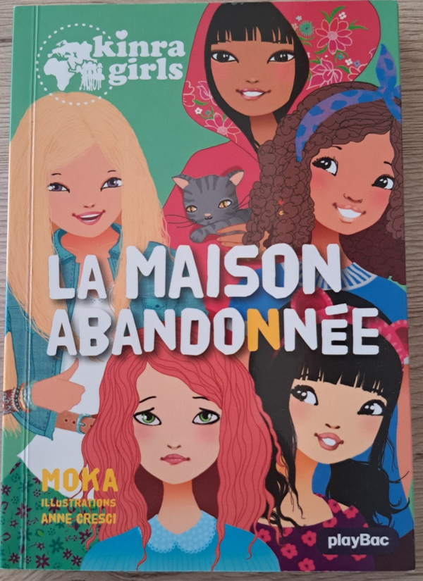 Kinra Girls - Tome 20 La maison abandonné