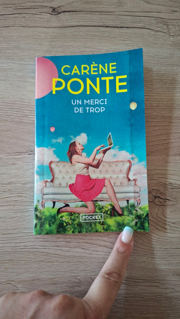 Carène Ponte - Un merci de trop