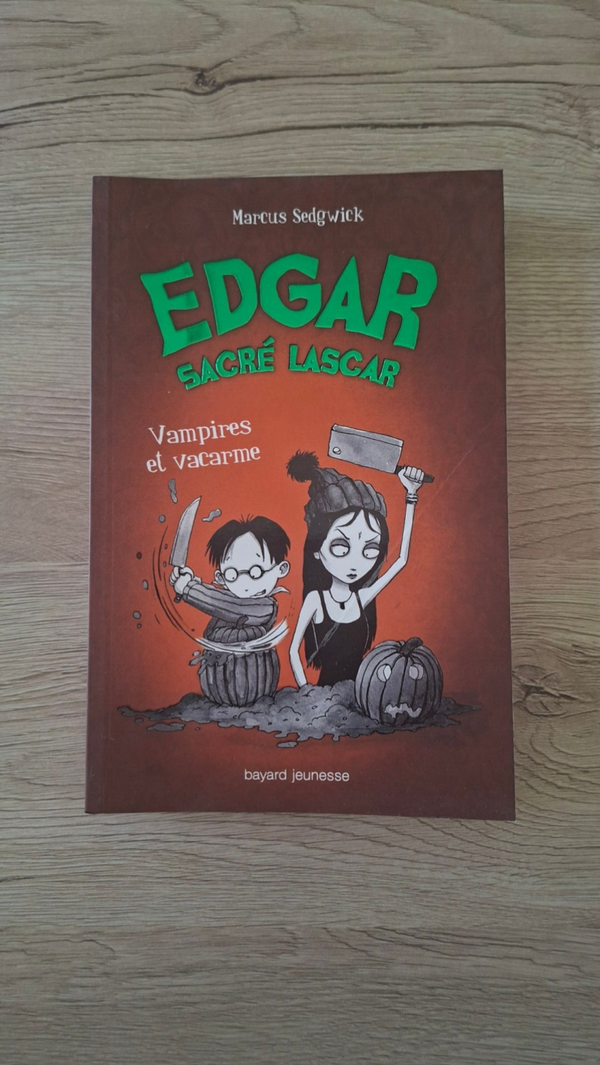 Edgar sacré lascar - Vampires et vacarme
