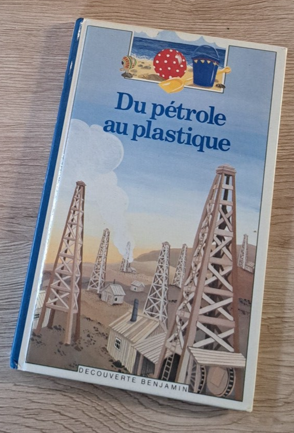 Du pétrole au plastique