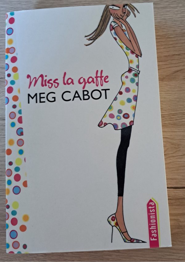 Meg Cabot - Miss la gaffe