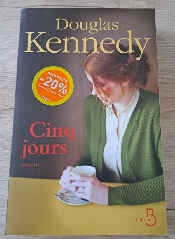 Douglas Kennedy - Cinq jours