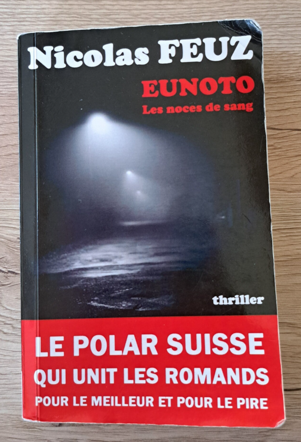 Nicolas Feuz - Eunoto - Les noces de sang