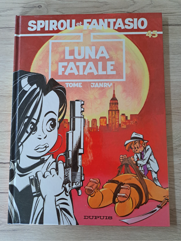 Spirou et Fantasio N° 45 - Luna Fatale