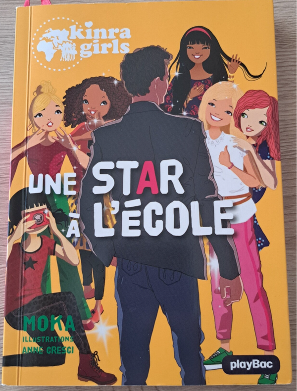 Kinra Girls - Tome 24 Une star à l'école