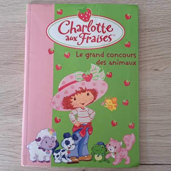 Charlotte aux fraises - Le grand concours des animaux